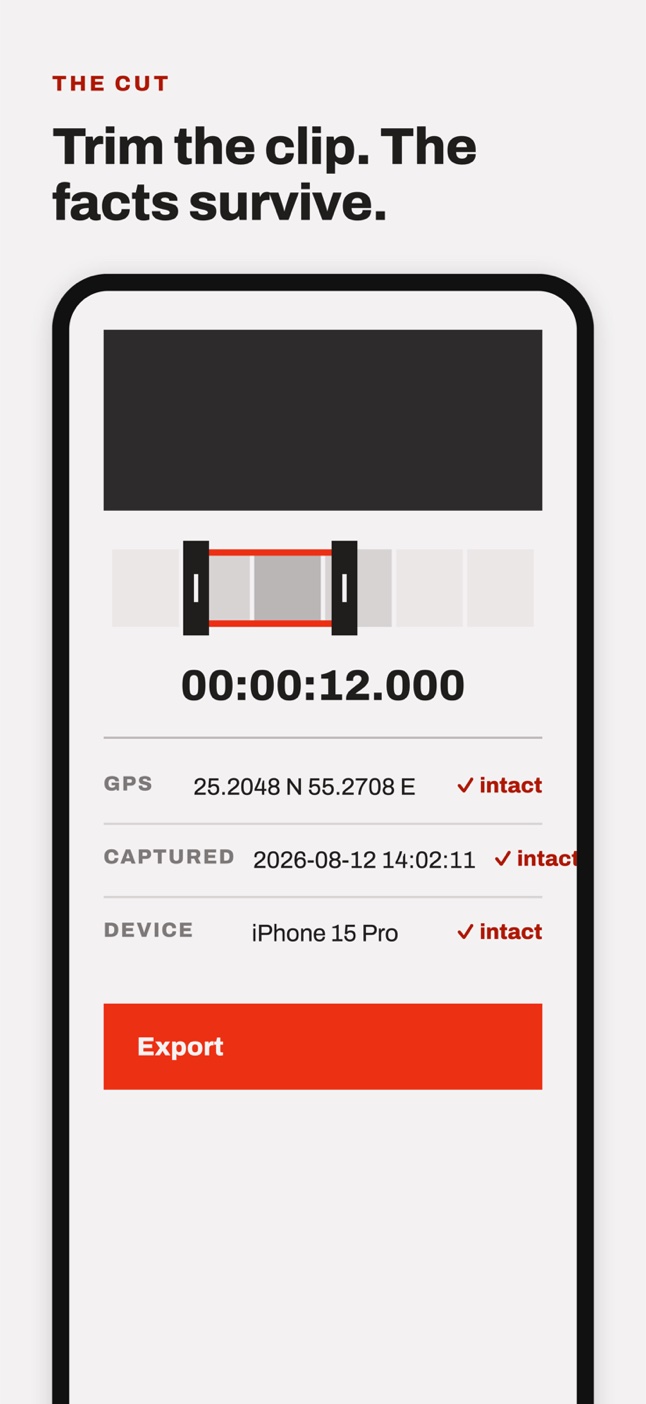App Store screenshot: “Trim the clip. The facts survive.” — a 12.000 second trim window with GPS, capture time and device each marked intact, above the Export button